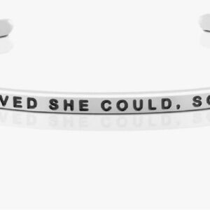 New Mantraband She Believed She Could So She Did bracelet cuff silver